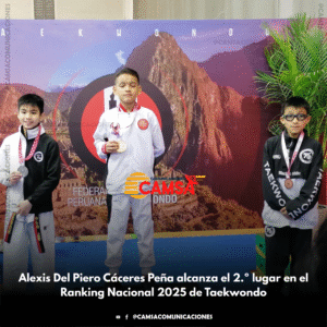 Alexis Del Piero Cáceres Peña alcanza el 2.º lugar en el Ranking Nacional 2025 de Taekwondo