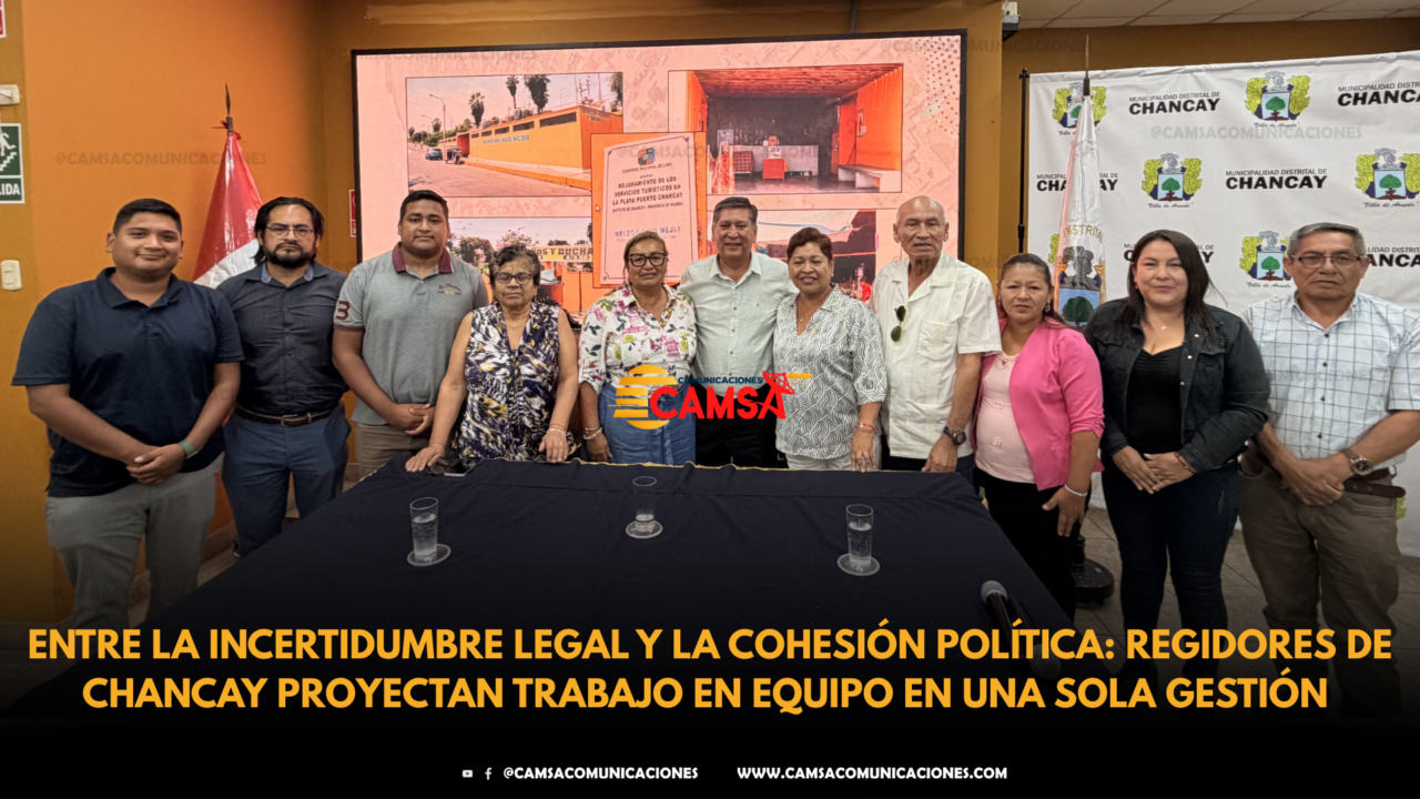 UNA SOLA IMAGEN, UN SOLO MENSAJE: CONCEJO MUNICIPAL DE CHANCAY REFUERZA UNIDAD INSTITUCIONAL EN MEDIO DE ESCENARIO LEGAL